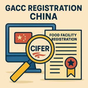 GACC registration China — magnifier over CIFER portal and a food facility registration certificate